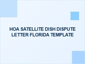How to Write a Satellite Dish Dispute Letter to Your Florida Hoa