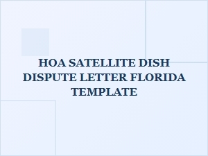 How to Write a Satellite Dish Dispute Letter to Your Florida Hoa
