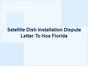 Resolving a Satellite Dish Installation Dispute with Your Florida Hoa