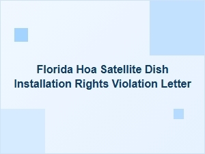 Florida Hoa Violates Satellite Dish Installation Rights